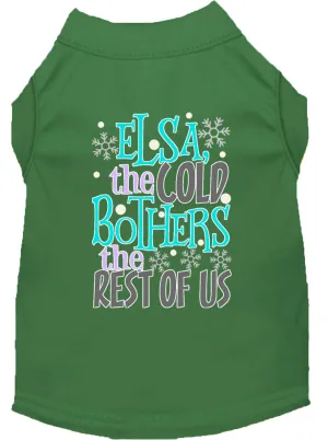 Elsa, The Cold Screen Print Dog Shirt Green Xl